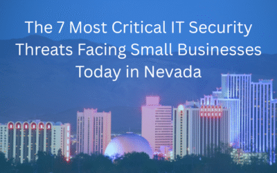 The 7 Most Critical IT Security Threats Facing Small Businesses Today in Nevada