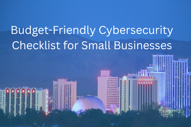 Budget-Friendly Cybersecurity Checklist for Small Businesses